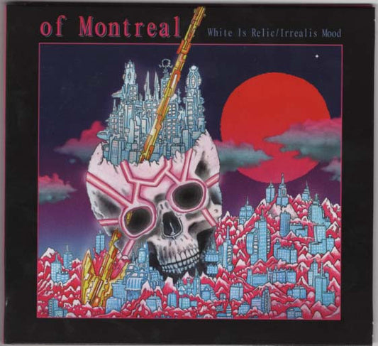 OF MONTREAL  - WHITE IS RELIC/IRREALIS MOOD
