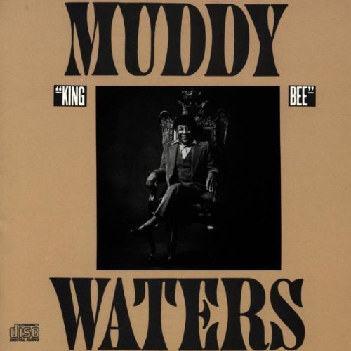 WATERS, MUDDY - KING BEE