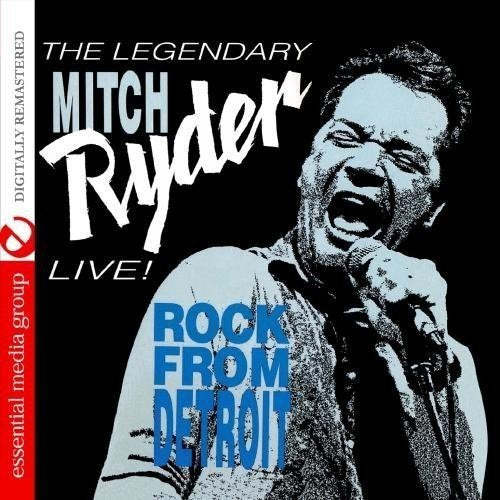 RYDER, MITCH - LIVE! ROCK FROM DETROIT