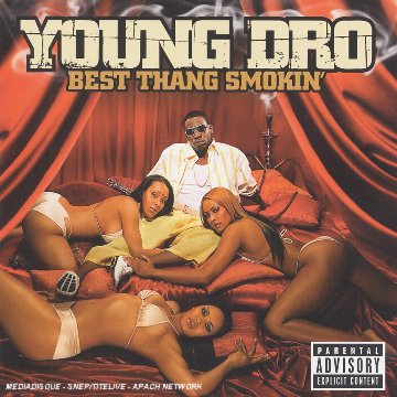 YOUNG DRO - BEST THANG SMOKIN'