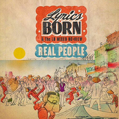 LYRICS BORN - REAL PEOPLE