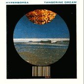 TANGERINE DREAM - HYPERBOREA