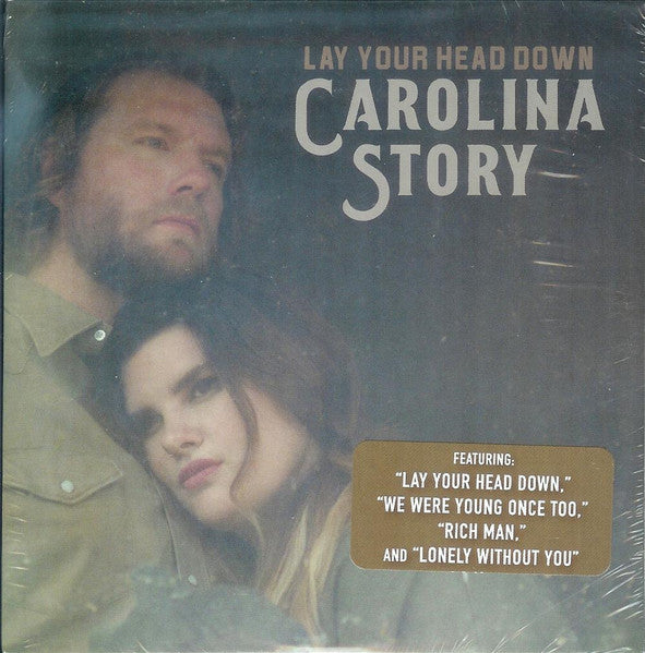 CAROLINA STORY  - LAY YOUR HEAD DOWN