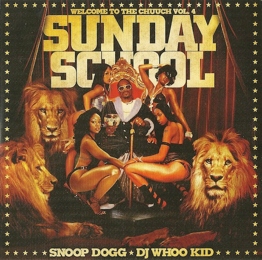 SNOOP DOGG  - WELCOME TO THA CHUUCH V4: SUNDAY SCHOOL