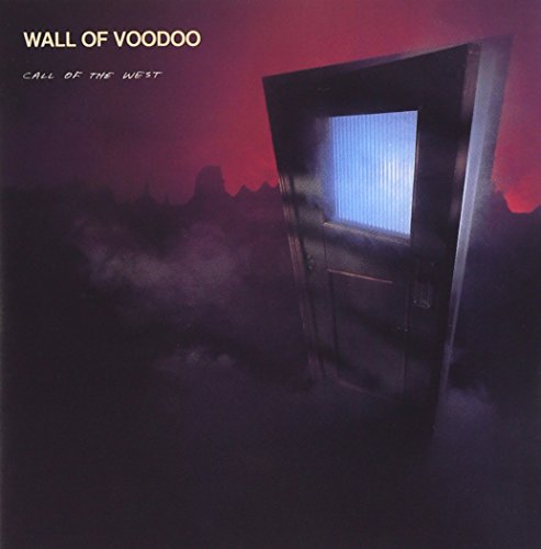 WALL OF VOODOO - CALL OF THE WEST