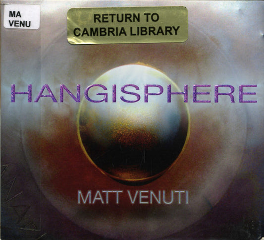 VENUTI, MATT  - HANGISPHERE