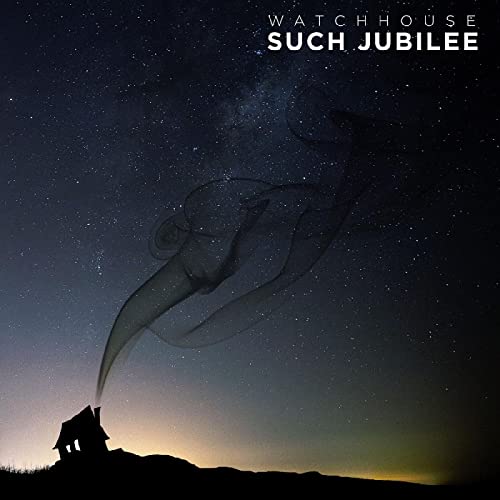 WATCHHOUSE - SUCH JUBILEE (CD)