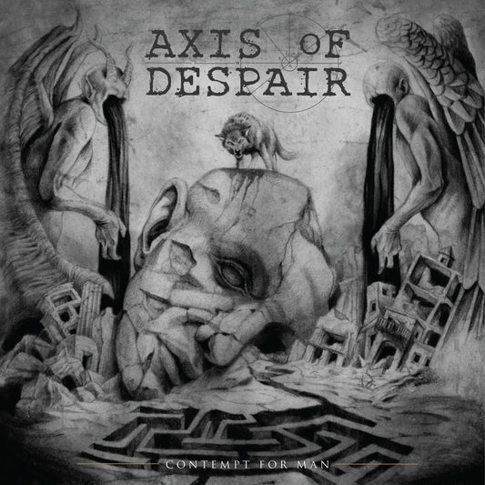 AXIS OF DESPAIR  - CONTEMPT FOR MAN
