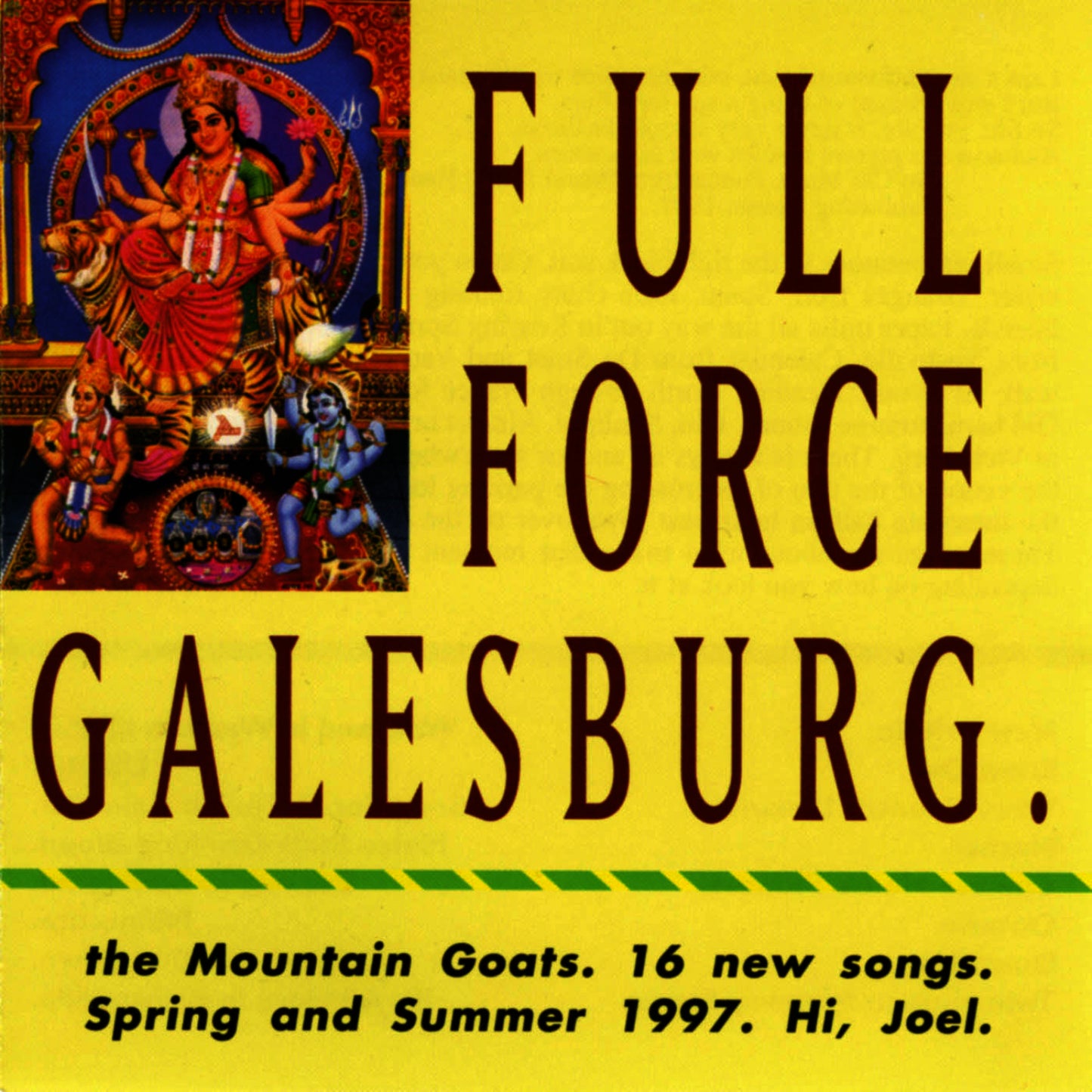 MOUNTAIN GOATS  - FULL FORCE GALESBURG