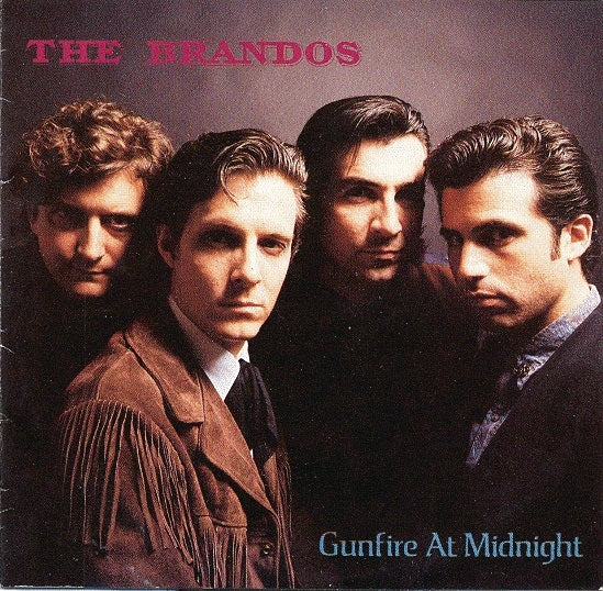BRANDOS  - GUNFIRE AT MIDNIGHT