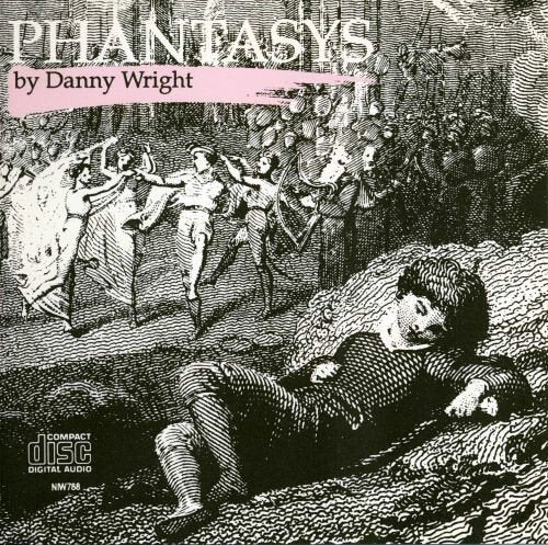 WRIGHT, DANNY - PHANTASYS