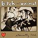 BITCH AND ANIMAL - ETERNALLY HARD (CD)