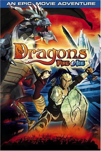 DRAGONS: FIRE & ICE [IMPORT]