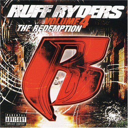 RUFF RYDERS - VOLUME 4: THE REDEMPTION (EXPL