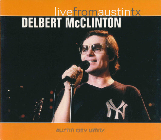 MCCLINTON, DELBERT  - LIVE FROM AUSTIN, TX