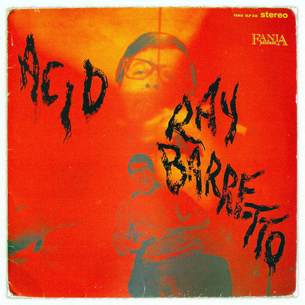 BARRETTO, RAY  - ACID