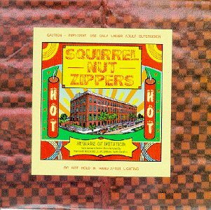 SQUIRREL NUT ZIPPERS - HOT