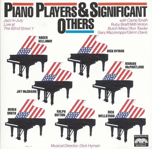 HYMAN, DICK  - PIANO PLAYERS & SIGNIFICANT OTHERS: LIVE