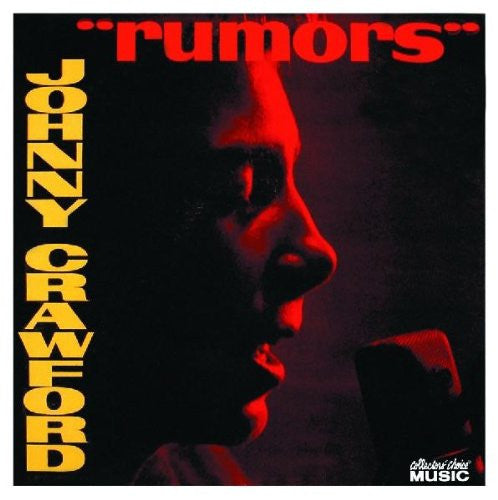 CRAWFORD, JOHNNY  - RUMORS