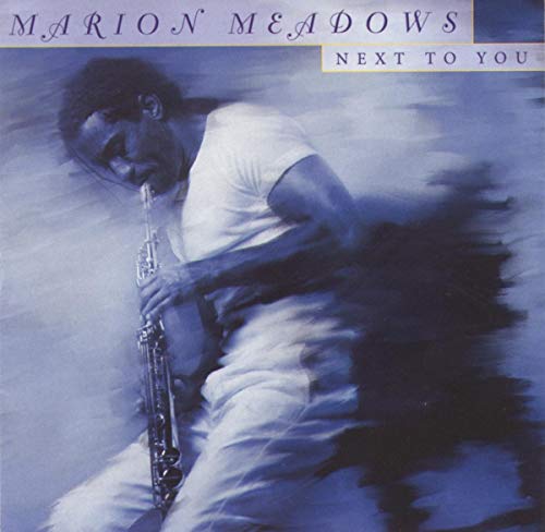 MEADOWS, MARION - NEXT TO YOU