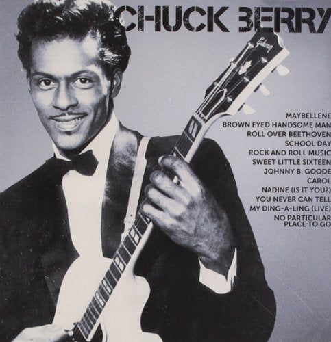 CHUCK BERRY - ICON: CHUCK BERRY