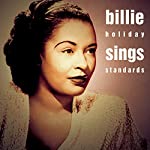 HOLIDAY, BILLIE - SINGS STANDARDS