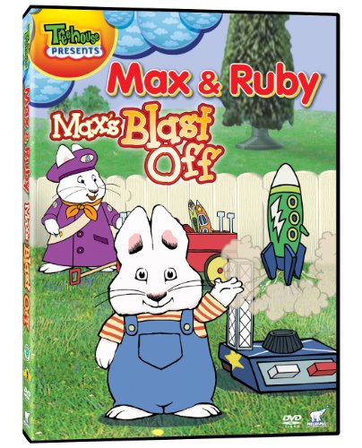 MAX & RUBY  MAX'S BLAST OFF