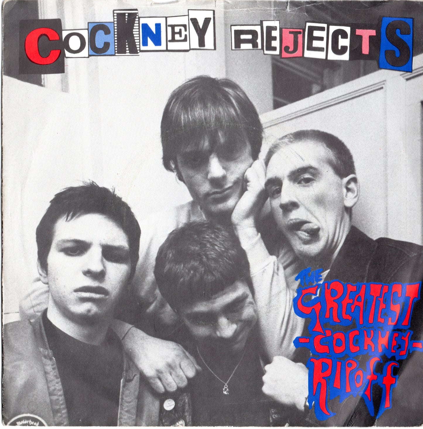 COCKNEY REJECTS  - GREATEST COCKNEY RIP OFF