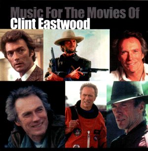 VARIOUS ARTISTS - EASTWOOD FILM MUSIC