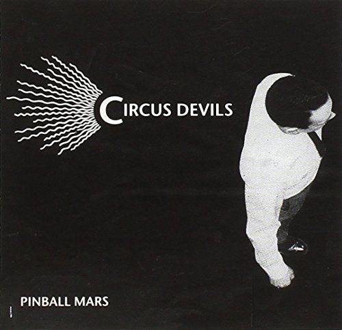 CIRCUS DEVILS - PINBALL MARS