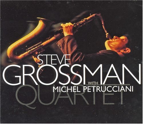 GROSSMAN, STEVE  - W/MICHEL PETRUCCIANI