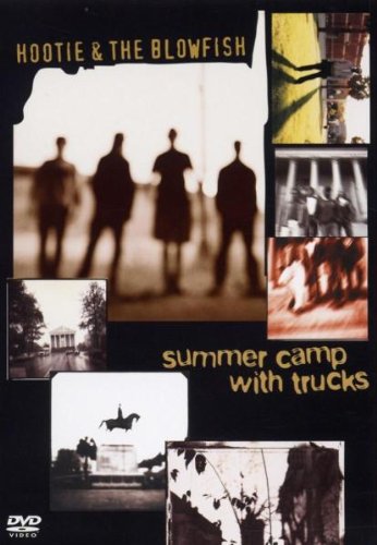 HOOTIE & THE BLOWFISH  - DVD-SUMMER CAMP WITH TRUCKS