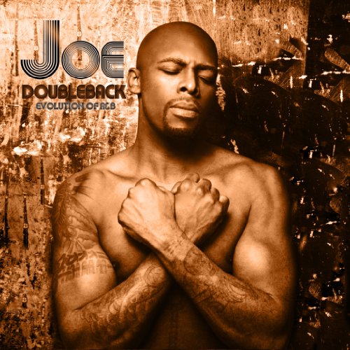 JOE - DOUBLEBACK EVOLUTION OF R&B