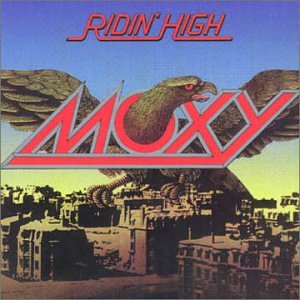 MOXY - RIDIN' HIGH