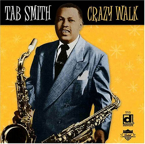 TAB SMITH - CRAZY WALK