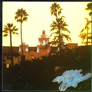 EAGLES - HOTEL CALIFORNIA