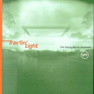 VARIOUS - TRAVLIN LIGHT: JOHNNY MERCER S