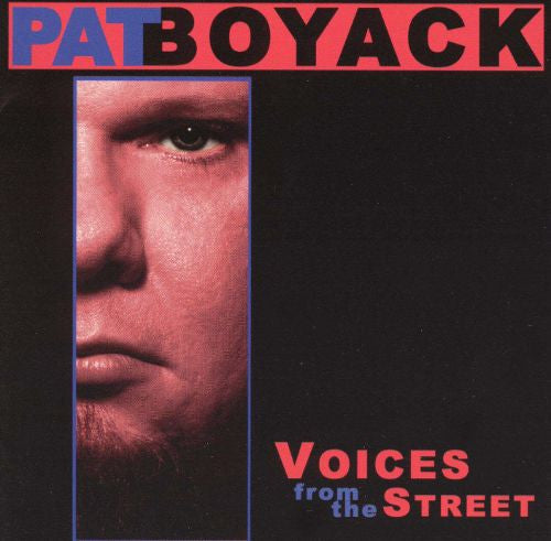 BOYACK, PAT  - VOICES FROM THE STREET