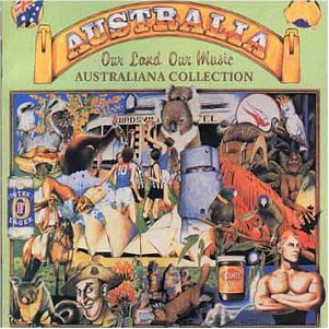 VARIOUS - AUSTRAILIA: OUR LAND OUR MUSIC (2CDS)