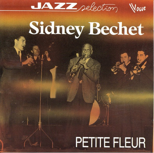 BECHET, SIDNEY  - PETITE FLEUR