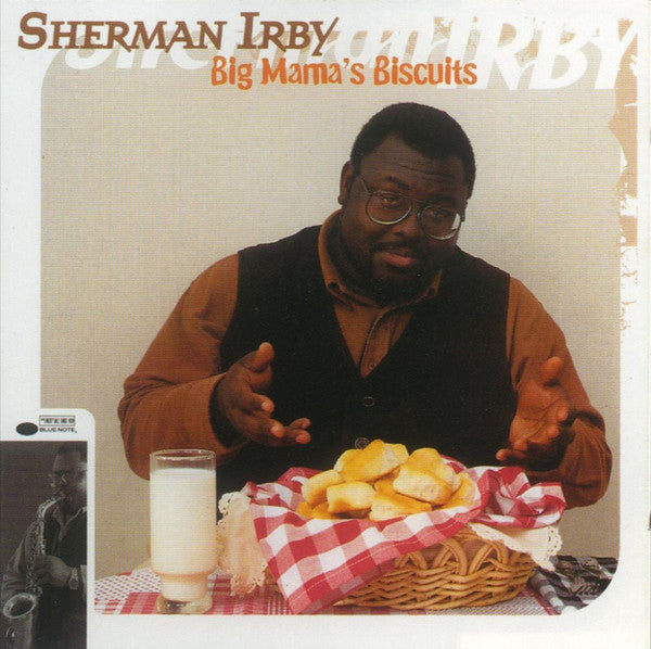 IRBY, SHERMAN  - BIG MAMAS BISCUITS