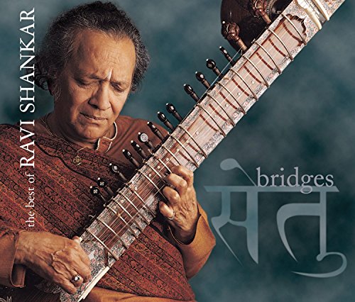 SHANKAR, RAVI - BRIDGES: BEST OF RAVI SHANKAR