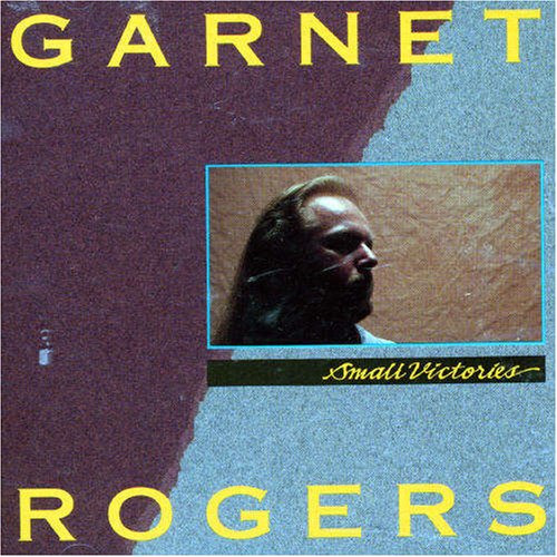 ROGERS, GARNET - SMALL VICTORIES