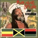 BURNING SPEAR - JAH KINGDOM