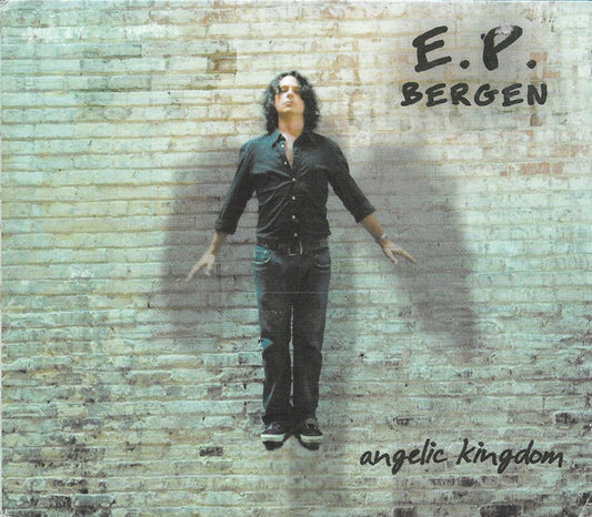 BERGEN, E.P.  - ANGELIC KINGDOM