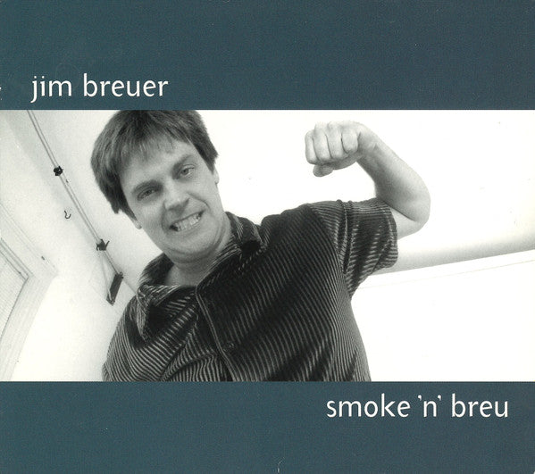 BREUER, JIM  - SMOKE N BREU (ADVISORY)