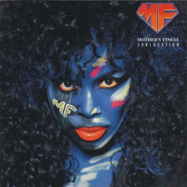 MOTHER'S FINEST  - SUBLUXATION