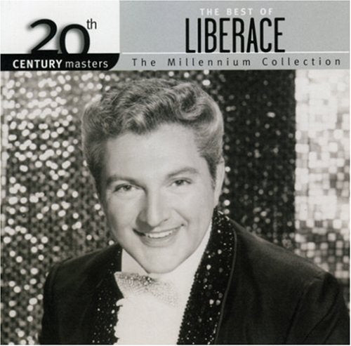 LIBERACE - BEST OF LIBERACE - THE MILLENN