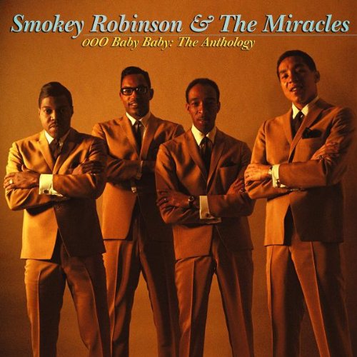 SMOKEY ROBINSON & THE MIRACLES - OOO BABY BABY: THE ANTHOLOGY