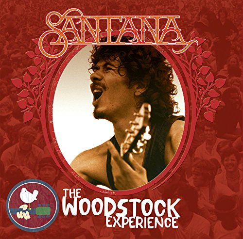 SANTANA - THE WOODSTOCK EXPERIENCE